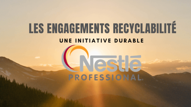 Recyclabilité Nestlé Professional